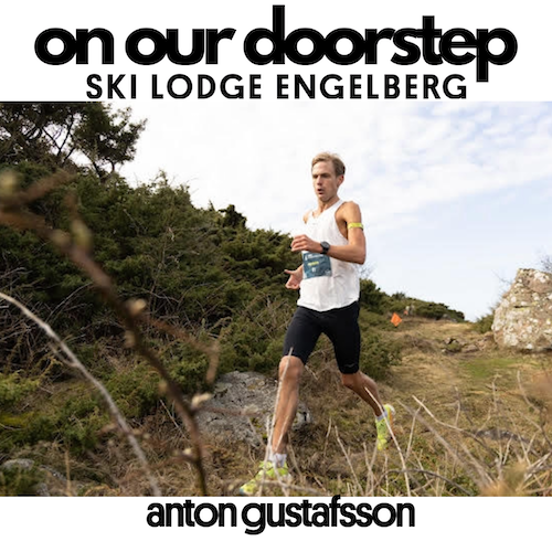 On Our Doorstep skilodge engelberg, Anton Gustafsson
