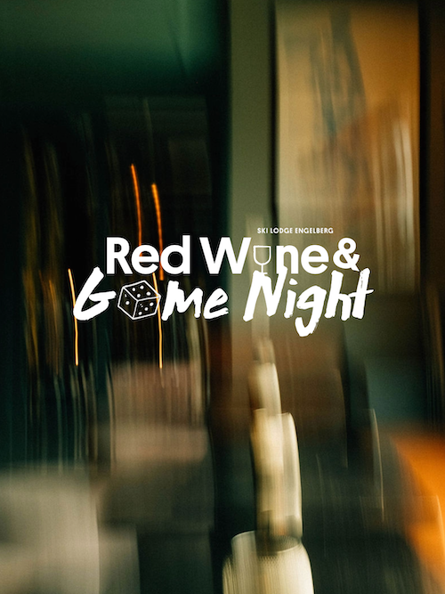 From inside the lodge - Red Wine & Game Night